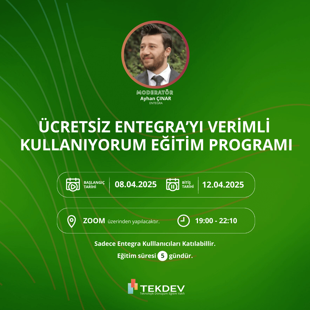 Akşam Programı - Ücretsiz Sertifikalı Verimli Entegra Kullanımı