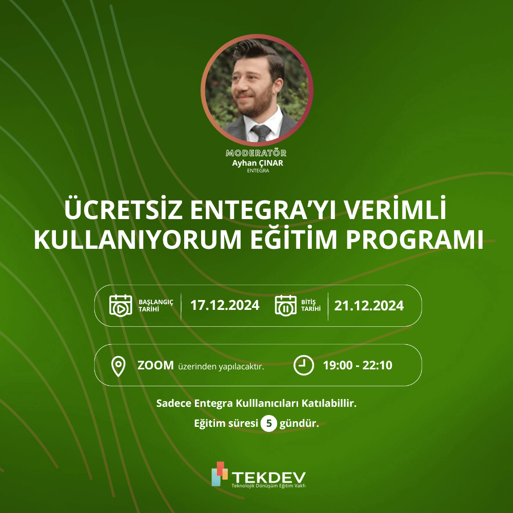 Akşam Programı - Ücretsiz Sertifikalı Verimli Entegra Kullanımı