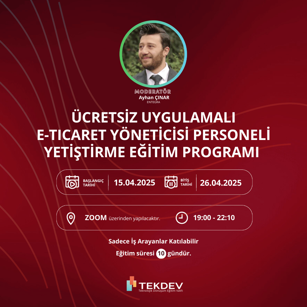 Akşam Programı - Ücretsiz Sertifikalı E-ticaret Yöneticisi Eğitim Programı